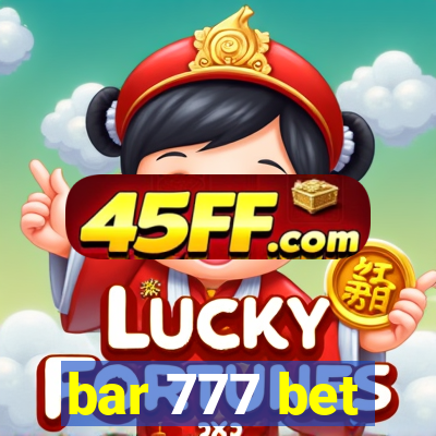 bar 777 bet